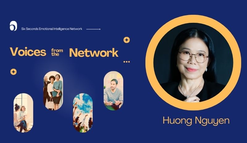 A Shift from Success to Fulfillment: How Dr. Huong Nguyen Found Balance Through Emotional Intelligence – In Voices From the Network